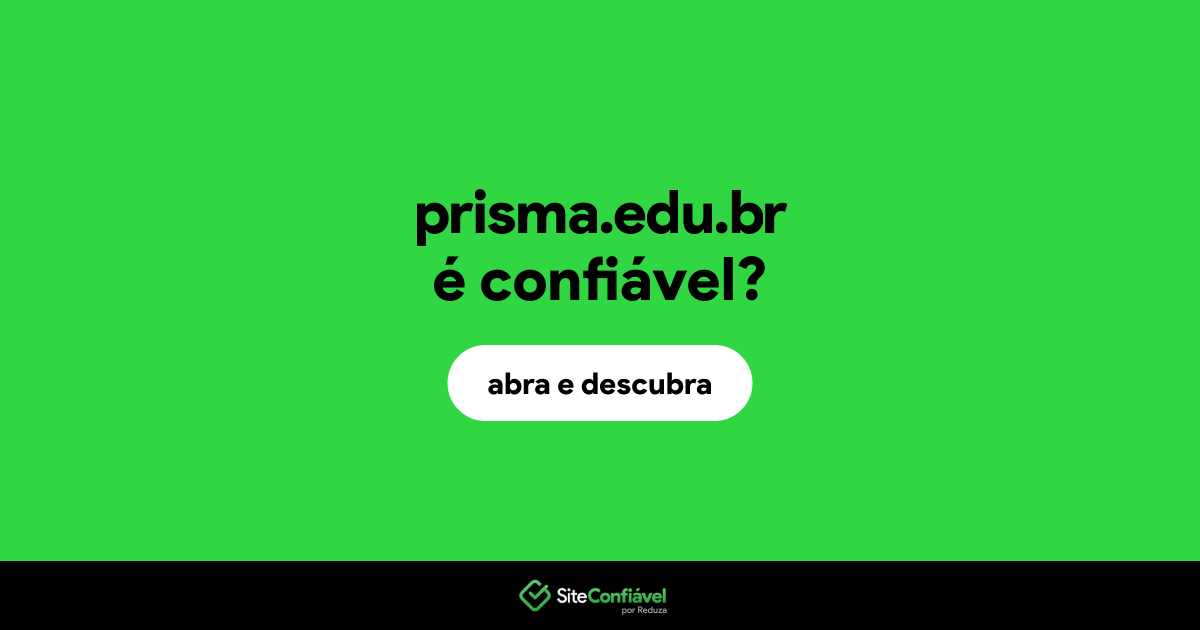 O site prisma.edu.br é confiável?