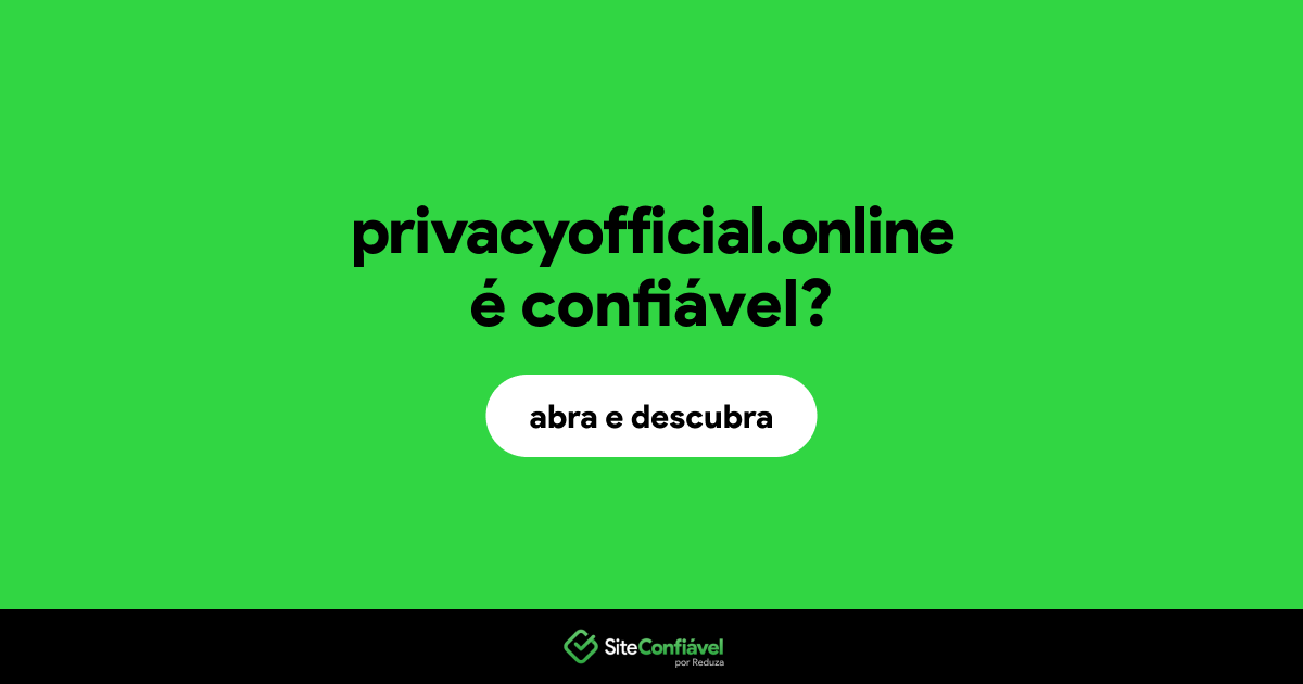O site privacyofficial.online é confiável?