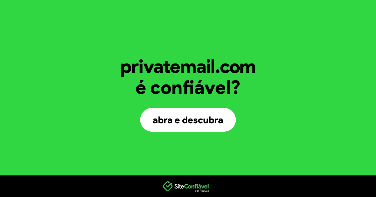 O site privatemail.com é confiável?