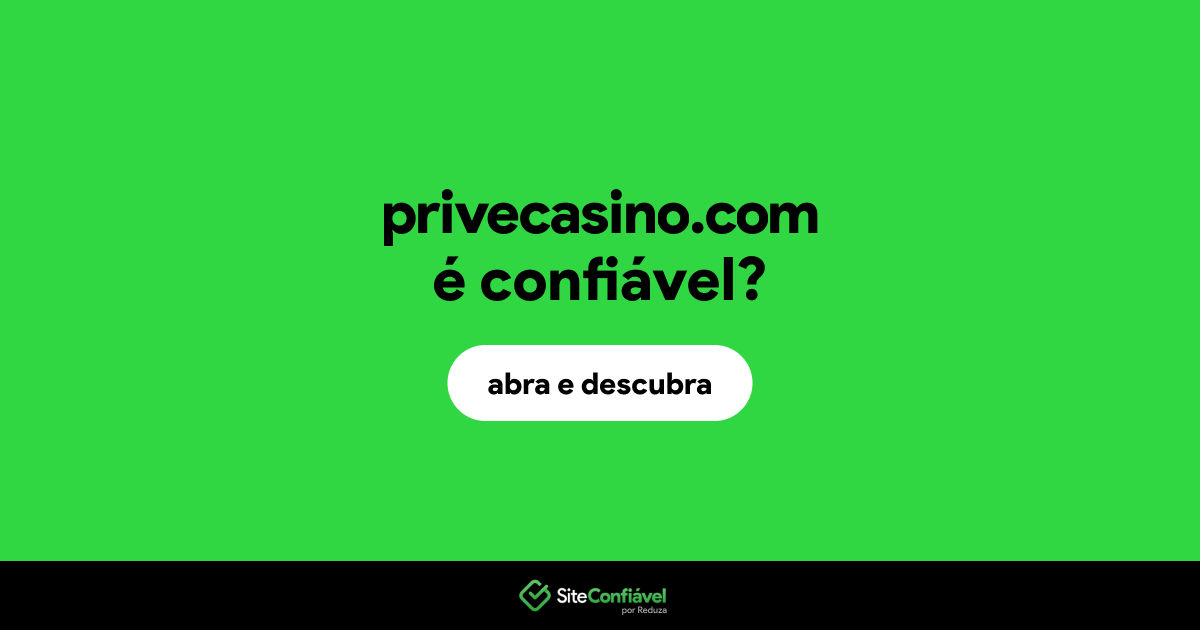 O site privecasino.com é confiável?