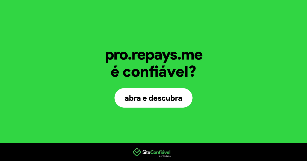 O site pro.repays.me é confiável?