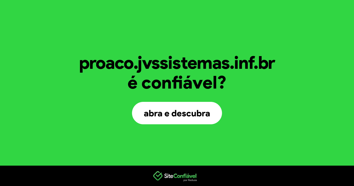 O site proaco.jvssistemas.inf.br é confiável?