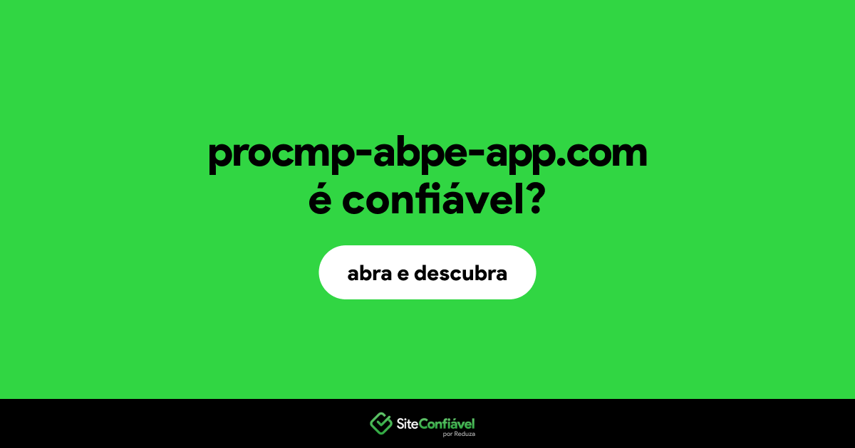 O site procmp-abpe-app.com é confiável?
