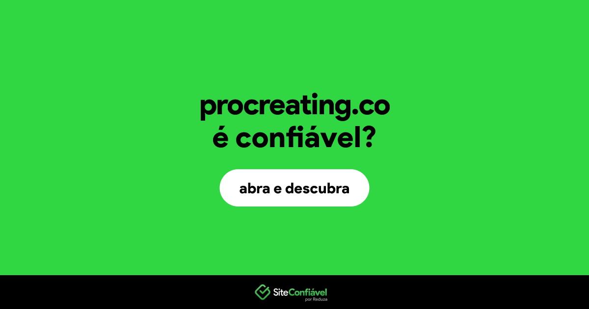 O site procreating.co é confiável?
