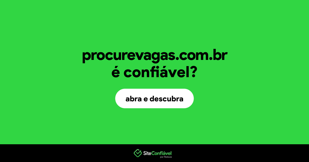 O site procurevagas.com.br é confiável?
