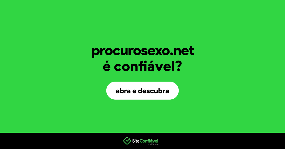 O site procurosexo.net é confiável?