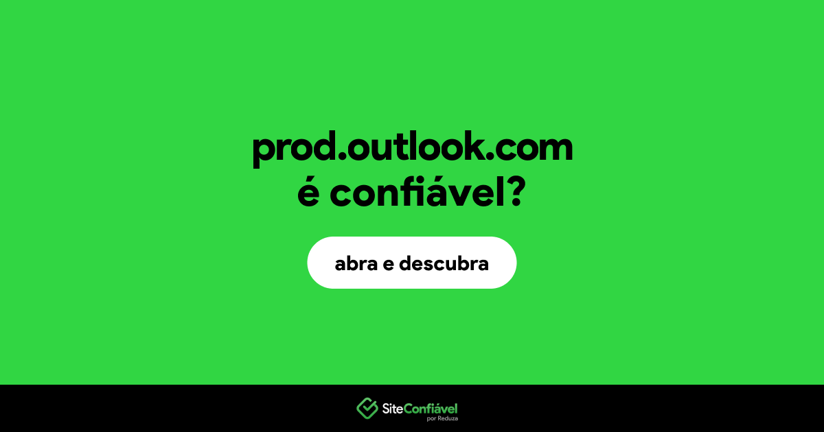 O site prod.outlook.com é confiável?