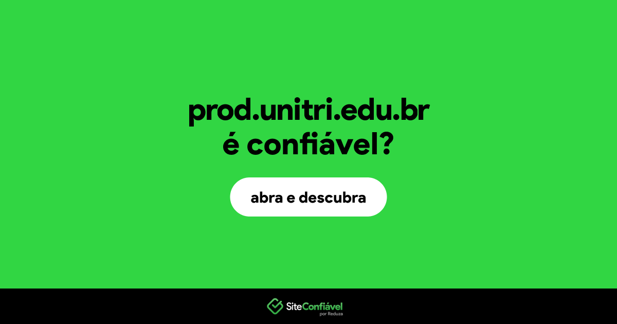 O site prod.unitri.edu.br é confiável?