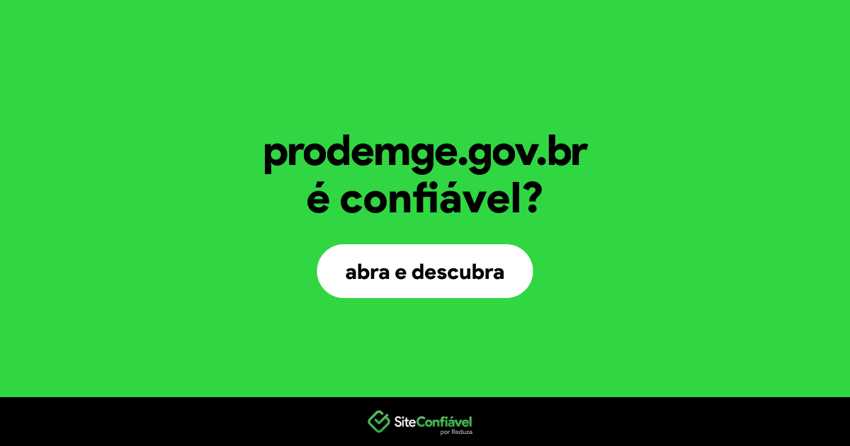 O site prodemge.gov.br é confiável?