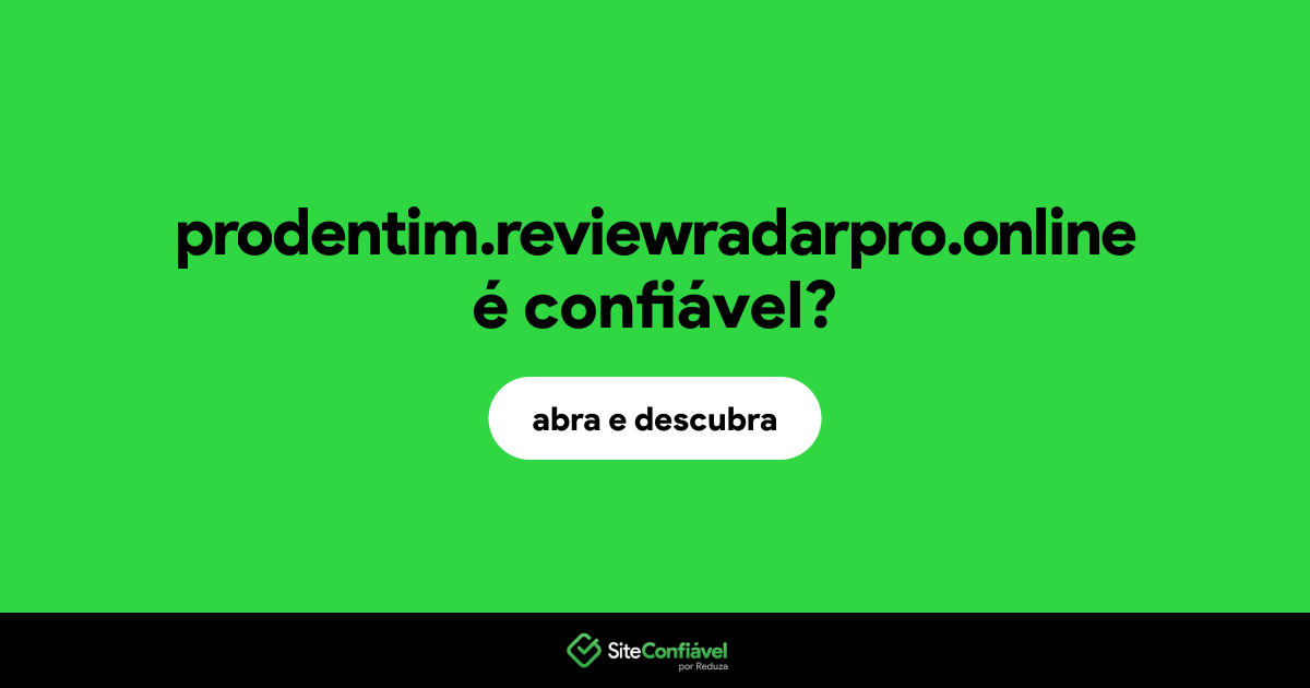 O site prodentim.reviewradarpro.online é confiável?