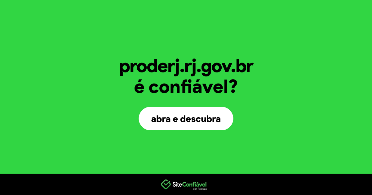 O site proderj.rj.gov.br é confiável?