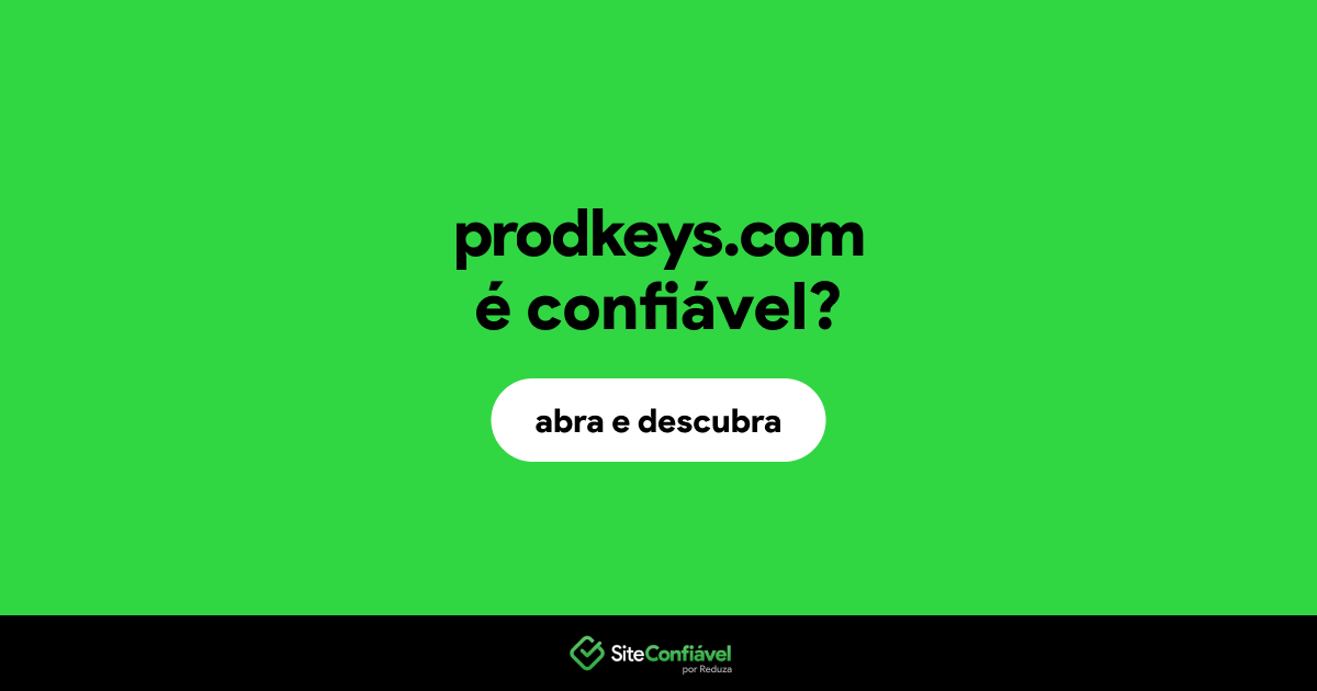 O site prodkeys.com é confiável?