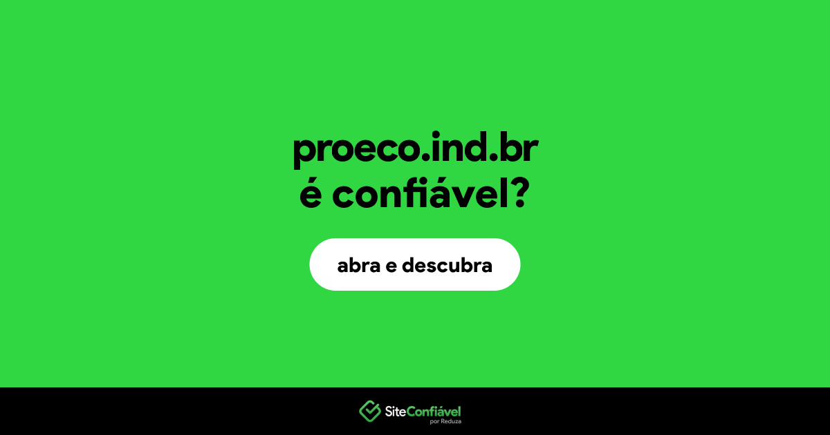 O site proeco.ind.br é confiável?