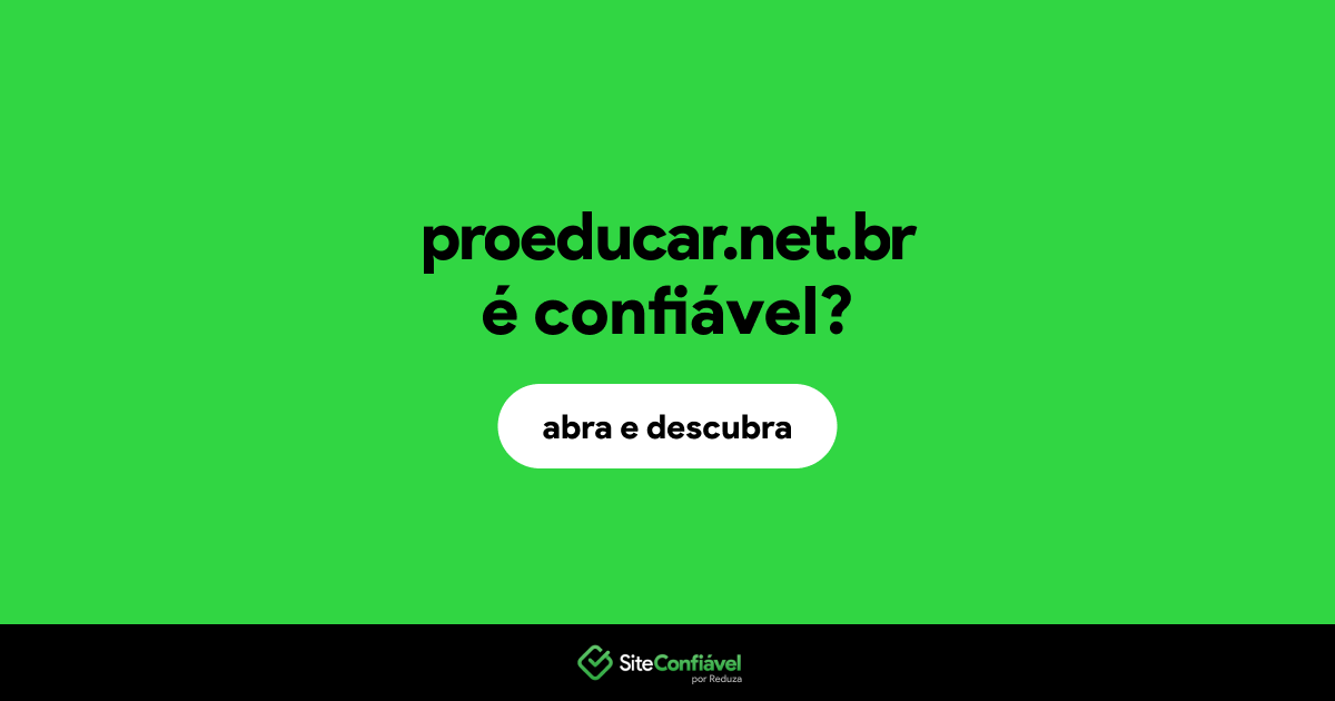 O site proeducar.net.br é confiável?