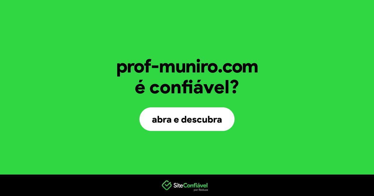O site prof-muniro.com é confiável?