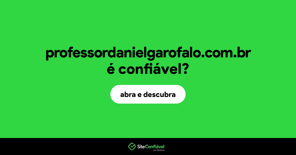 O site professordanielgarofalo.com.br é confiável?