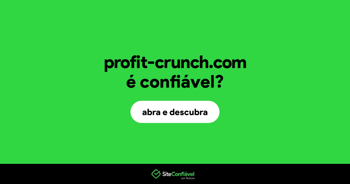 O site profit-crunch.com é confiável?