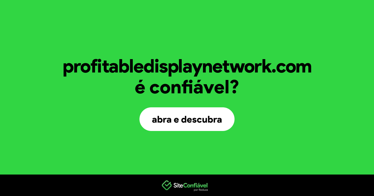 O site profitabledisplaynetwork.com é confiável?