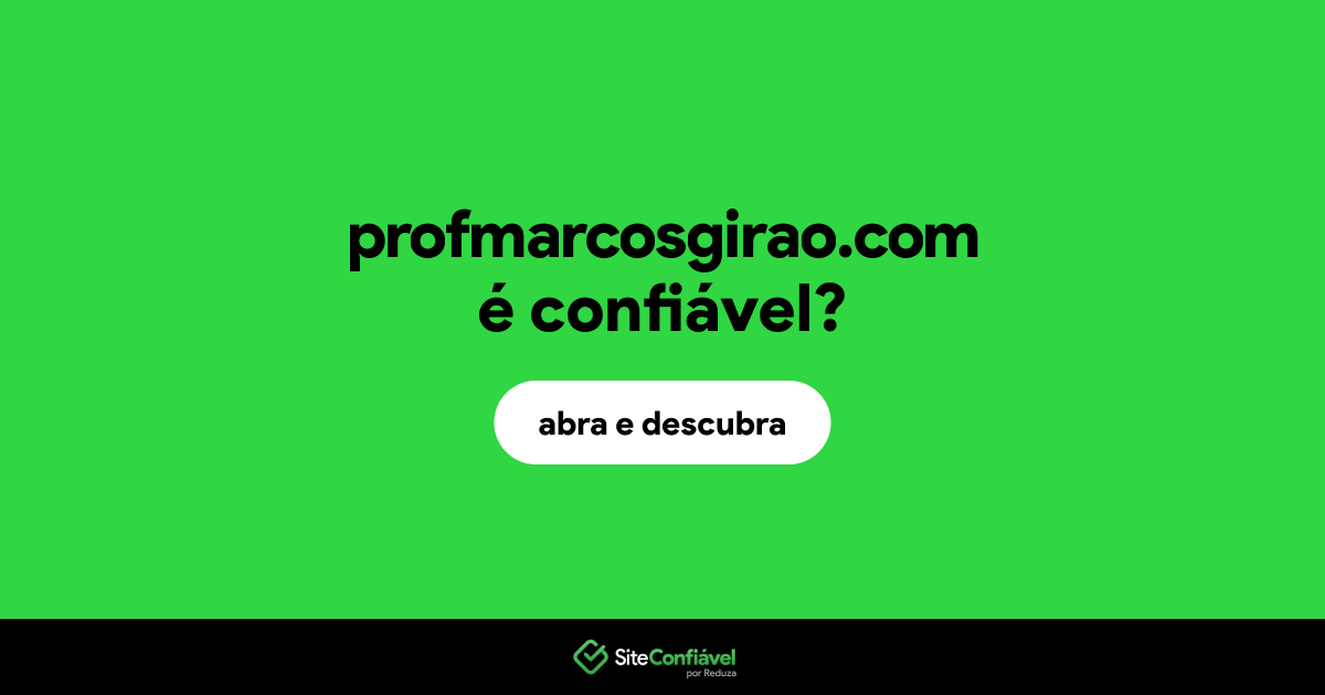 O site profmarcosgirao.com é confiável?