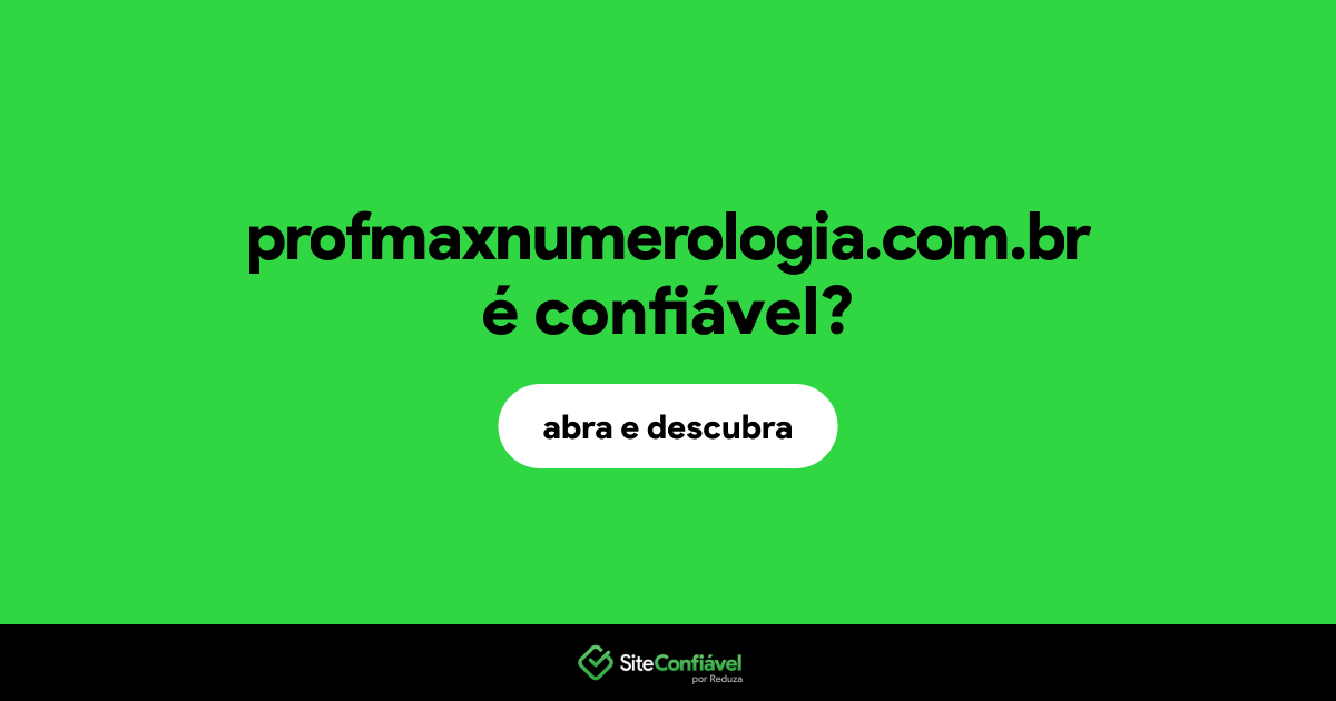 O site profmaxnumerologia.com.br é confiável?