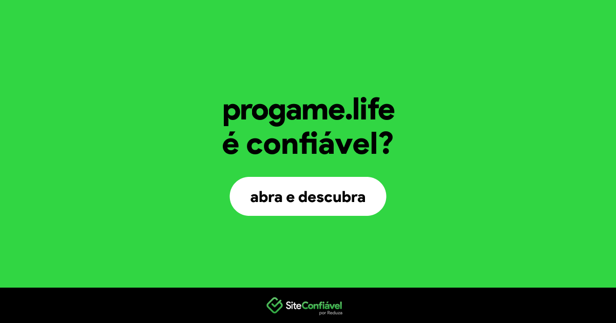 O site progame.life é confiável?