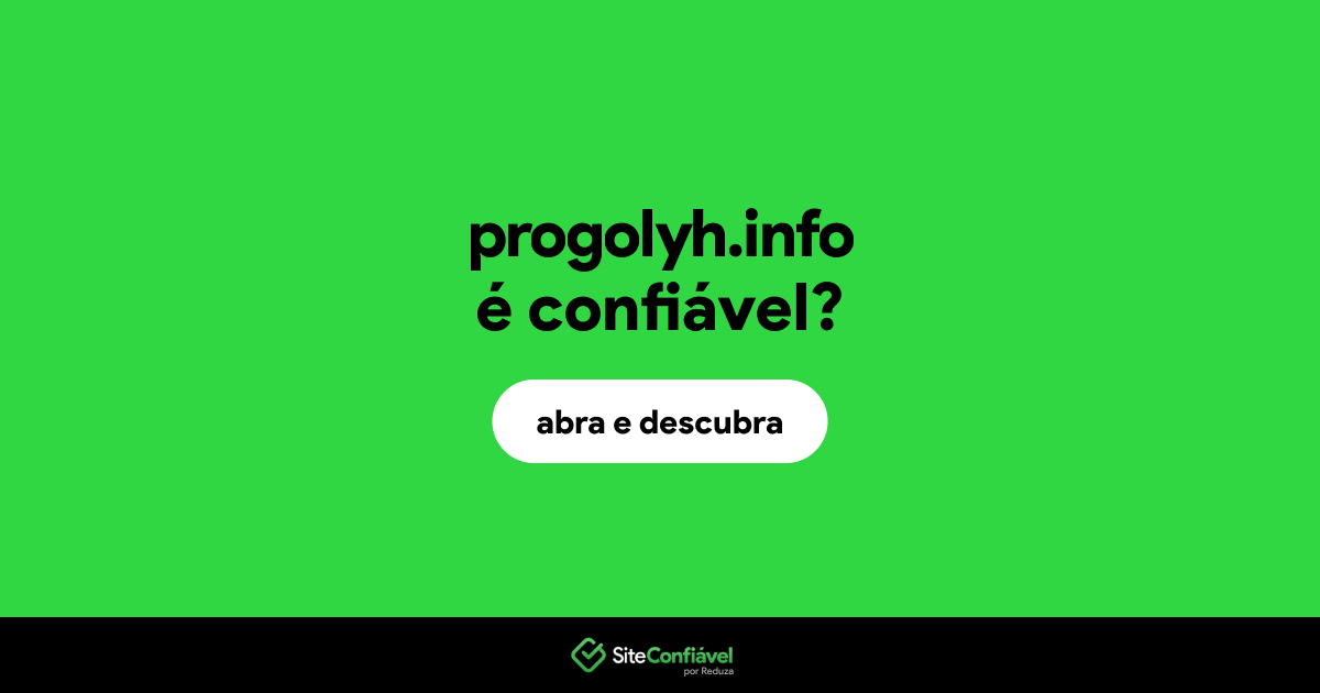 O site progolyh.info é confiável?