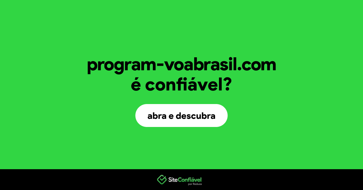 O site program-voabrasil.com é confiável?