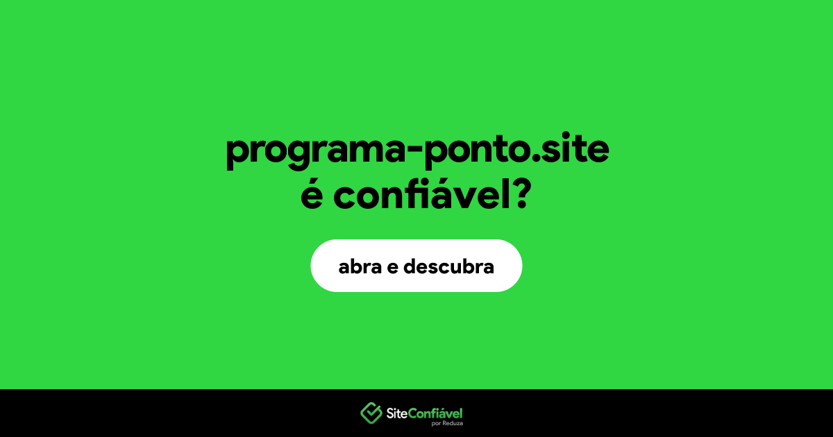 O site programa-ponto.site é confiável?