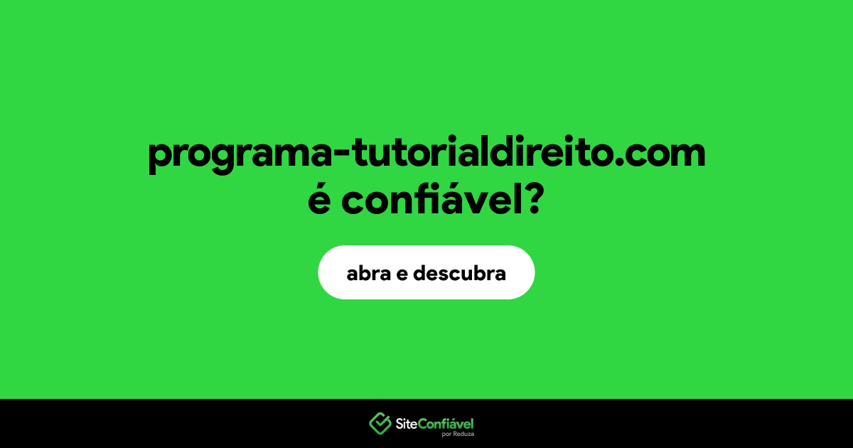 O site programa-tutorialdireito.com é confiável?