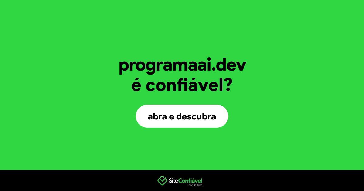 O site programaai.dev é confiável?