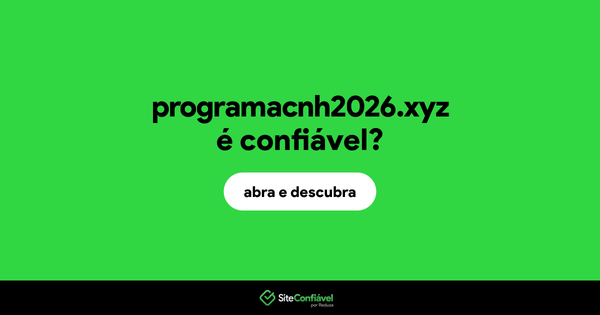 O site programacnh2026.xyz é confiável?