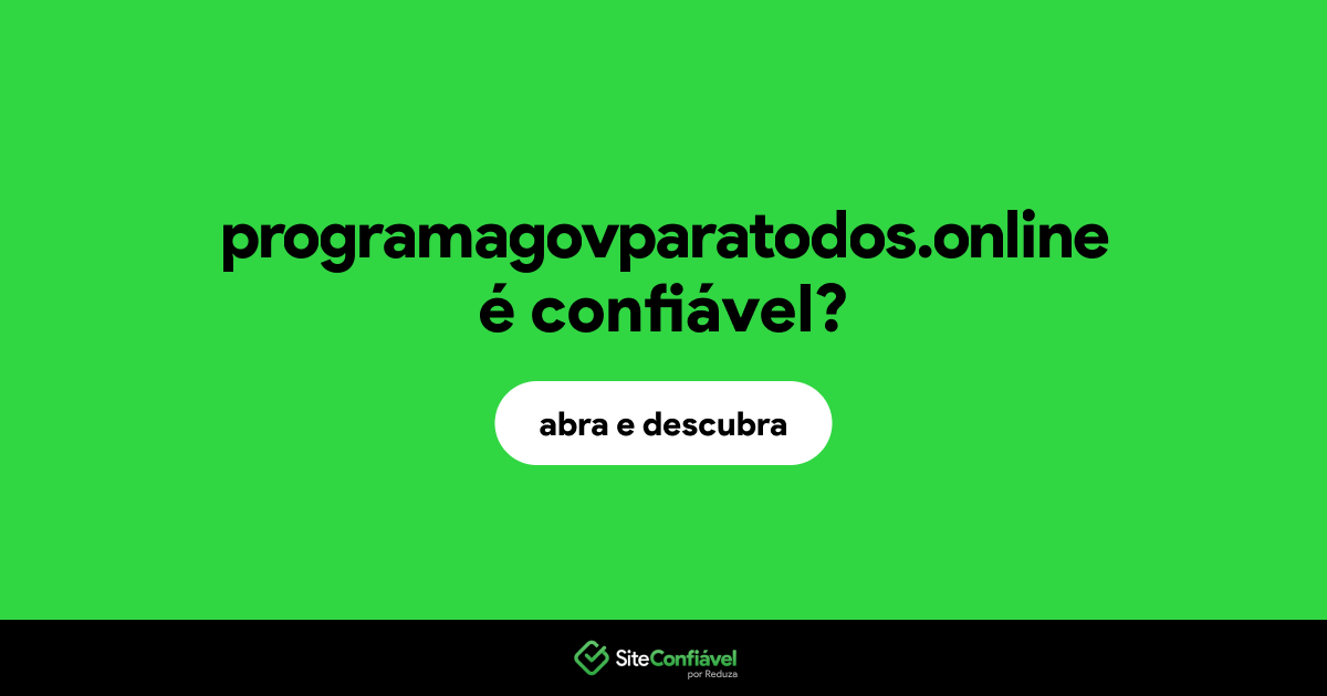 O site programagovparatodos.online é confiável?