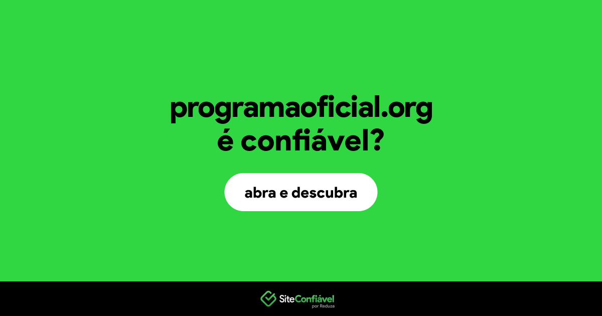 O site programaoficial.org é confiável?