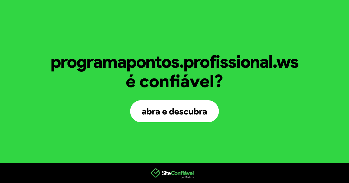 O site programapontos.profissional.ws é confiável?