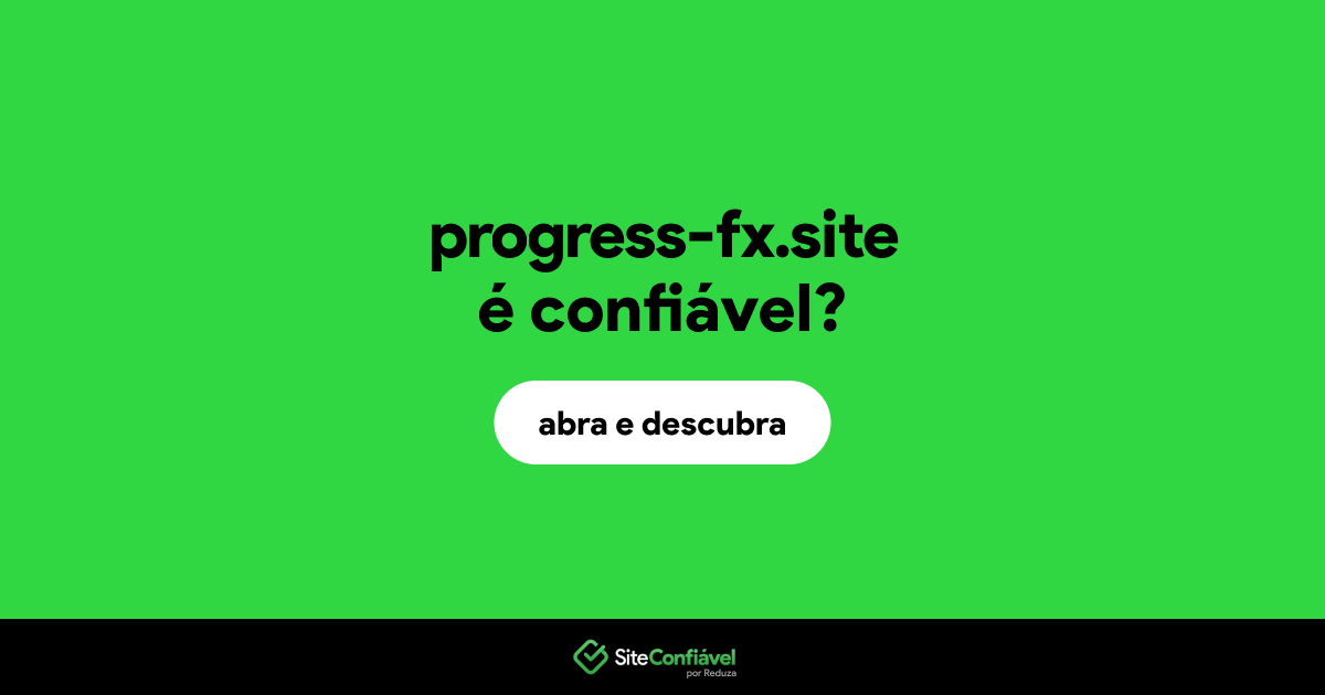 O site progress-fx.site é confiável?