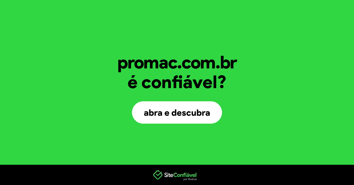 O site promac.com.br é confiável?