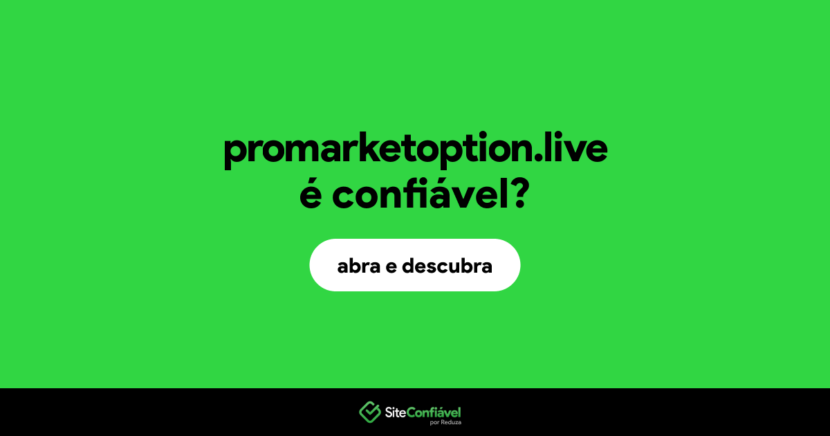 O site promarketoption.live é confiável?