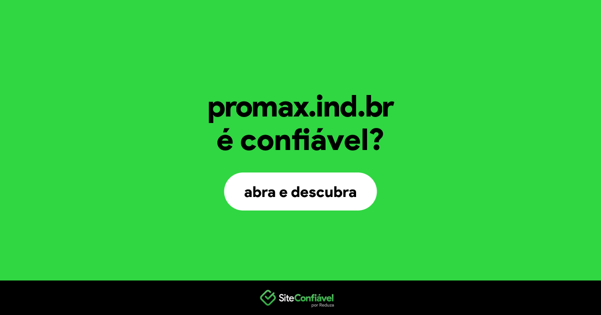 O site promax.ind.br é confiável?