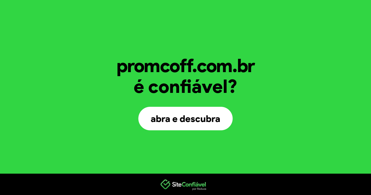 O site promcoff.com.br é confiável?