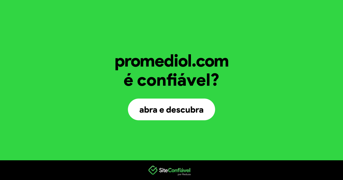 O site promediol.com é confiável?