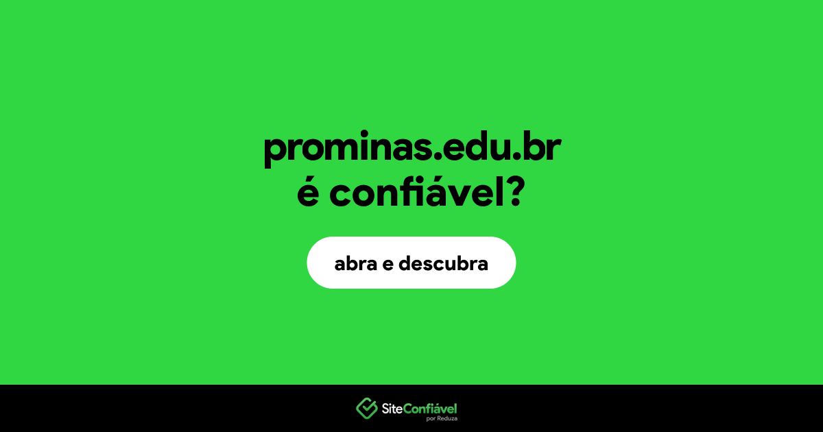 O site prominas.edu.br é confiável?