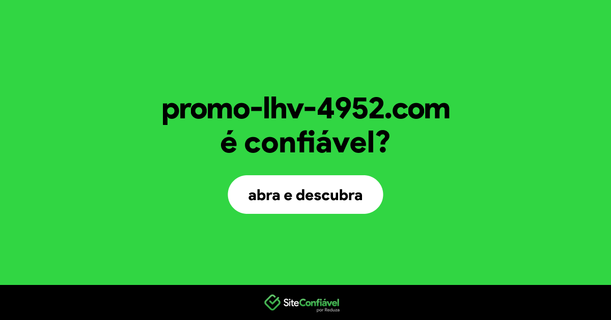 O site promo-lhv-4952.com é confiável?