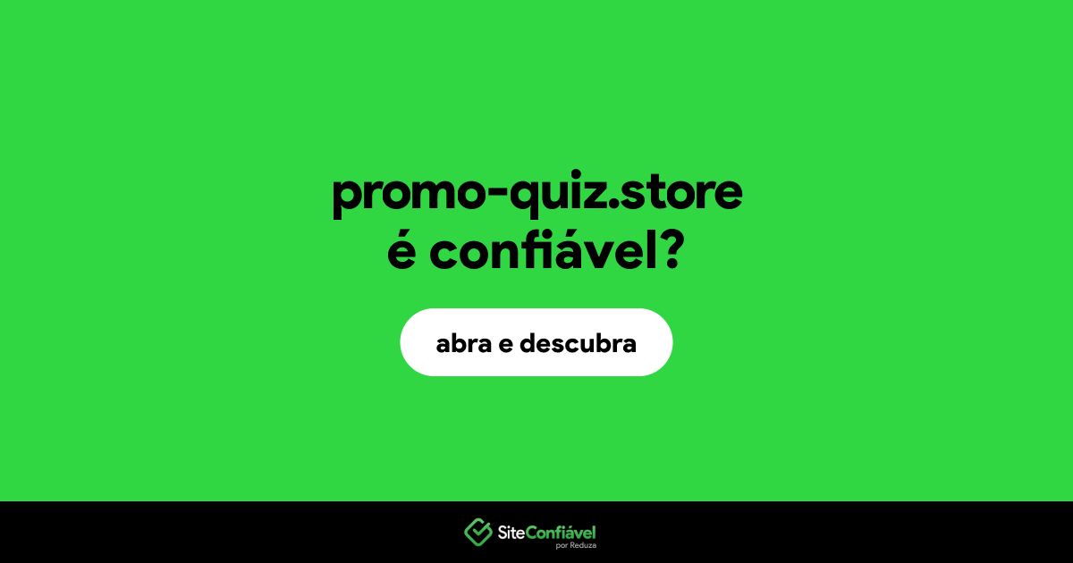 O site promo-quiz.store é confiável?