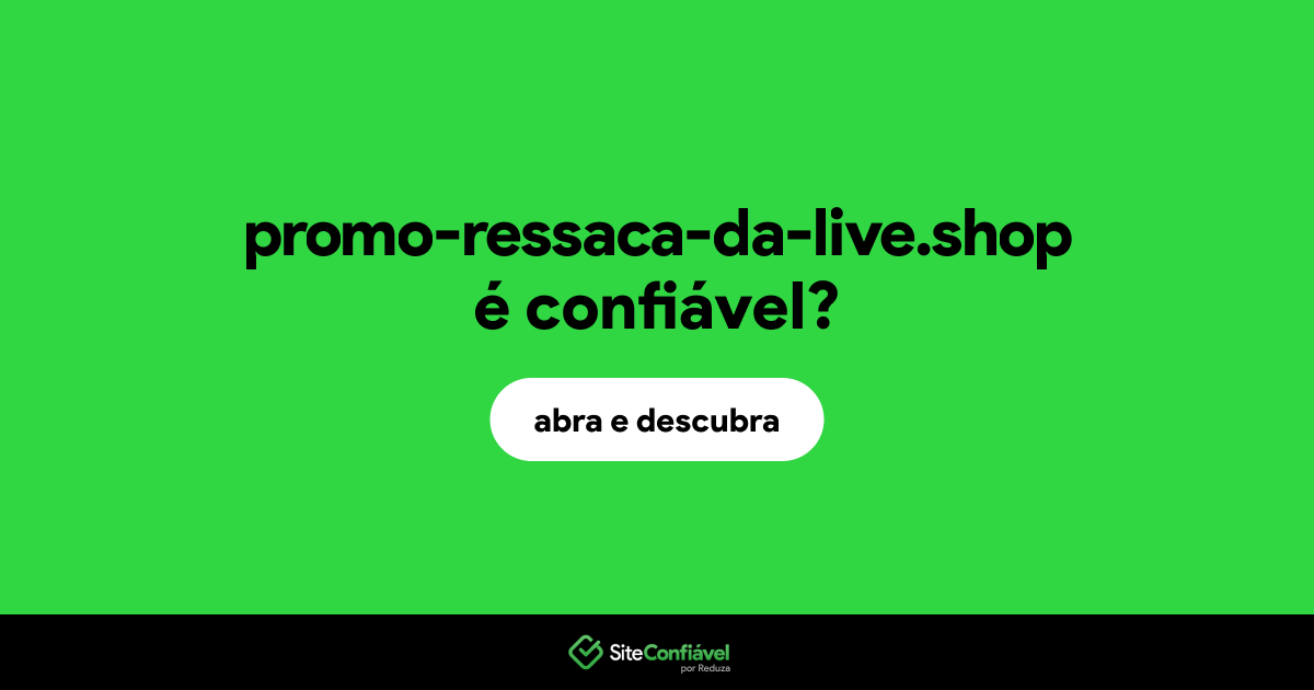 O site promo-ressaca-da-live.shop é confiável?