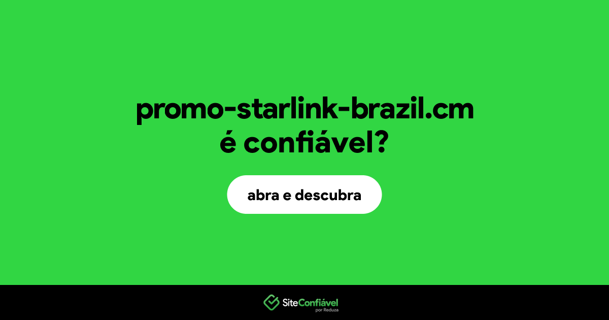 O site promo-starlink-brazil.cm é confiável?