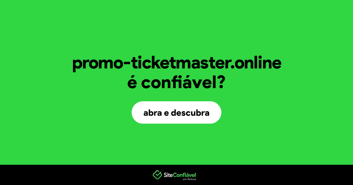 O site promo-ticketmaster.online é confiável?