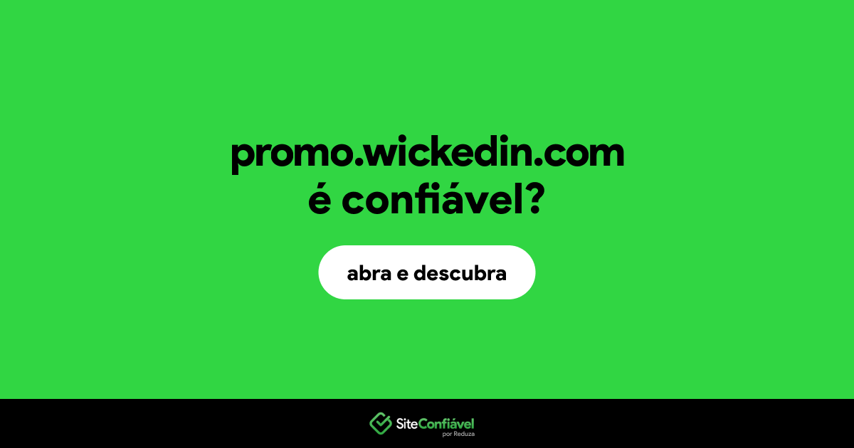 O site promo.wickedin.com é confiável?