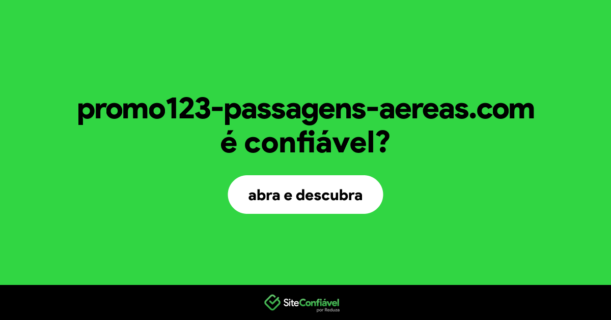 O site promo123-passagens-aereas.com é confiável?