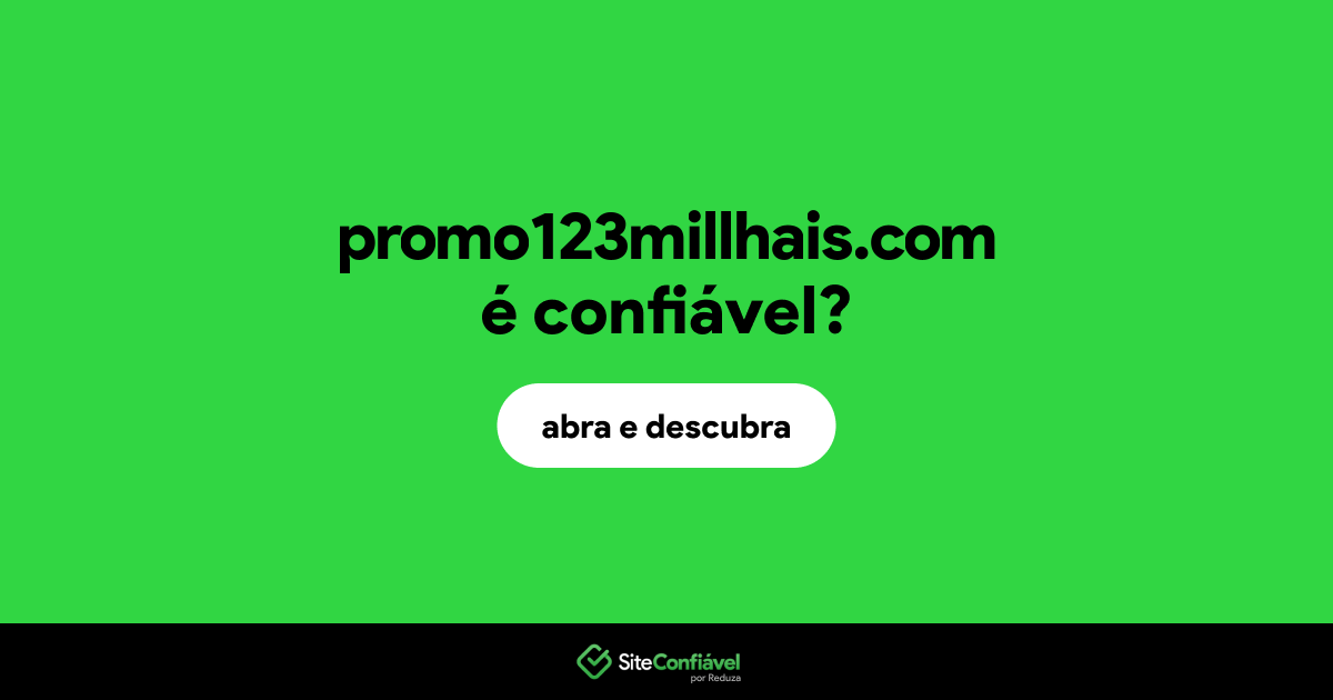 O site promo123millhais.com é confiável?
