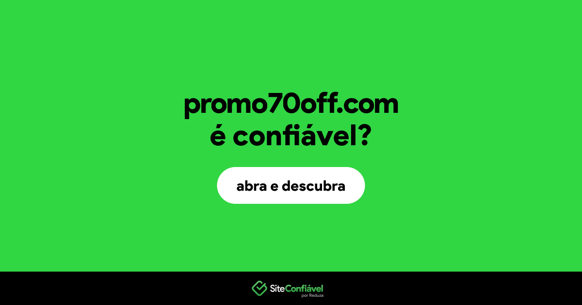 O site promo70off.com é confiável?